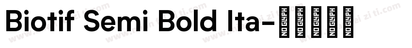 Biotif Semi Bold Ita字体转换